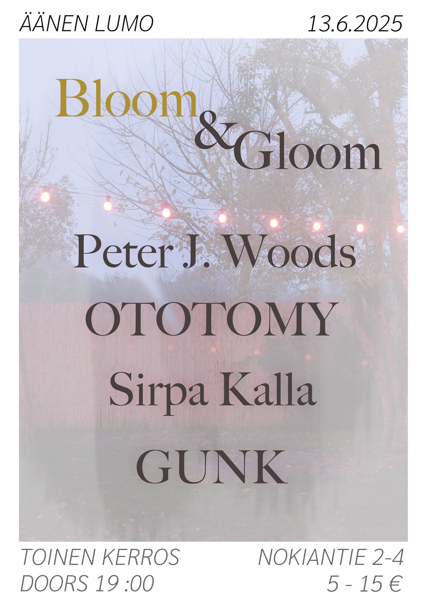 13.6.25 / Bloom & Gloom