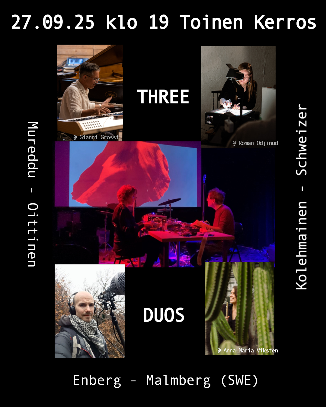 27.9.25 / THREE DUOS: Enberg – Malmberg (SWE) / Mureddu – Oittinen / Kolehmainen – Schweizer