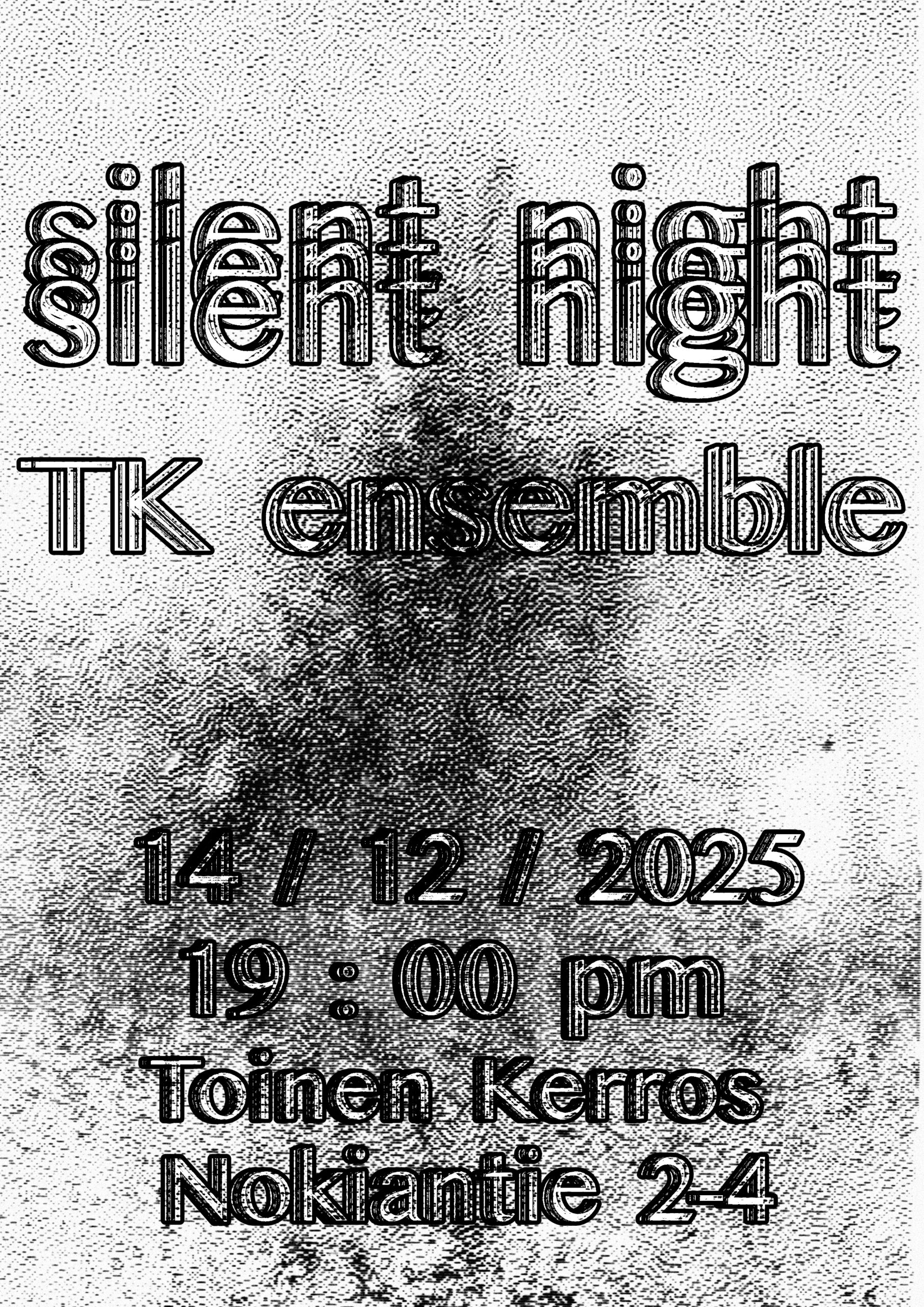 14.12. / TK ensemble • silent night