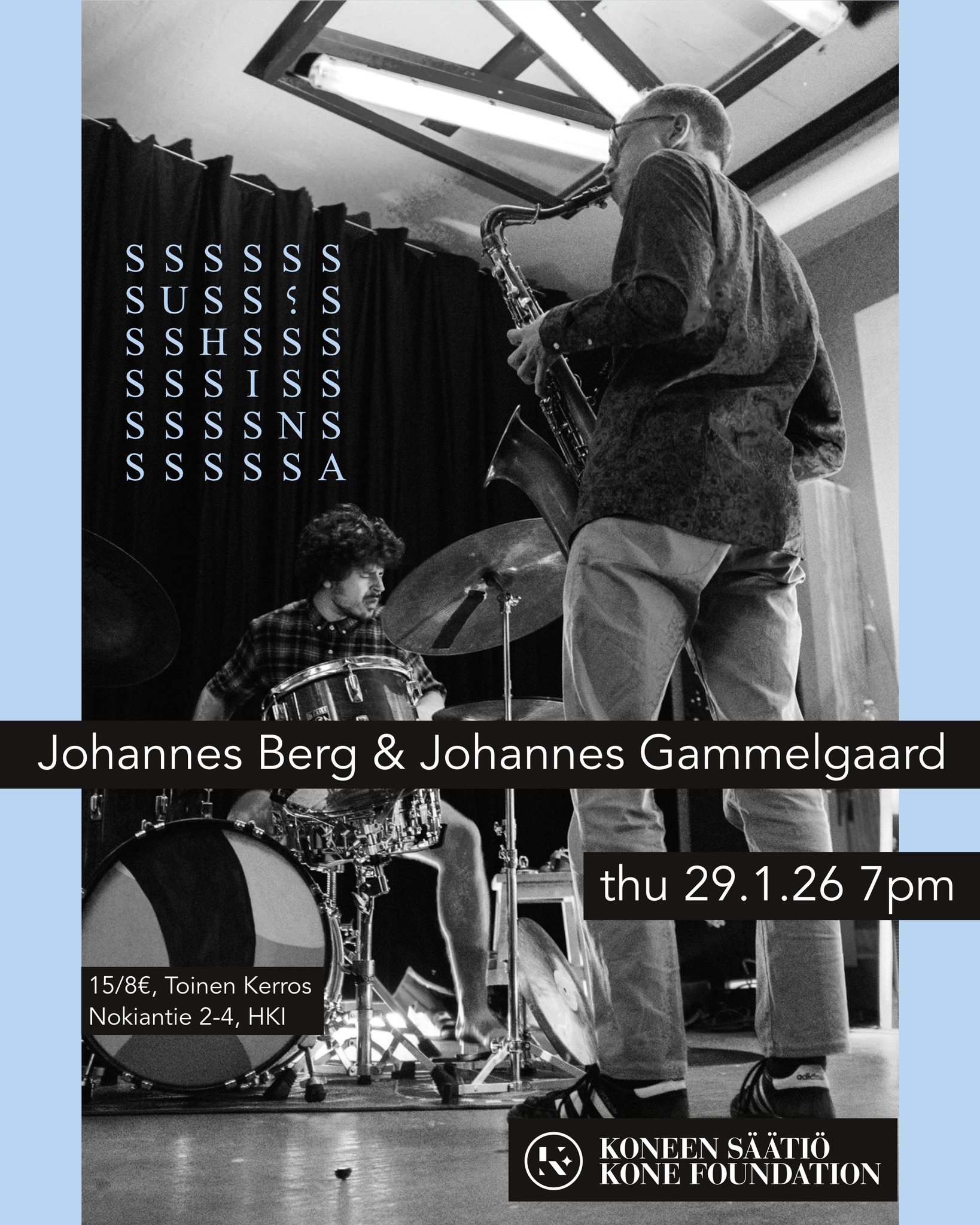 29.1. / Suhina Klubi: Johannes Berg & Johannes Gammelgaard
