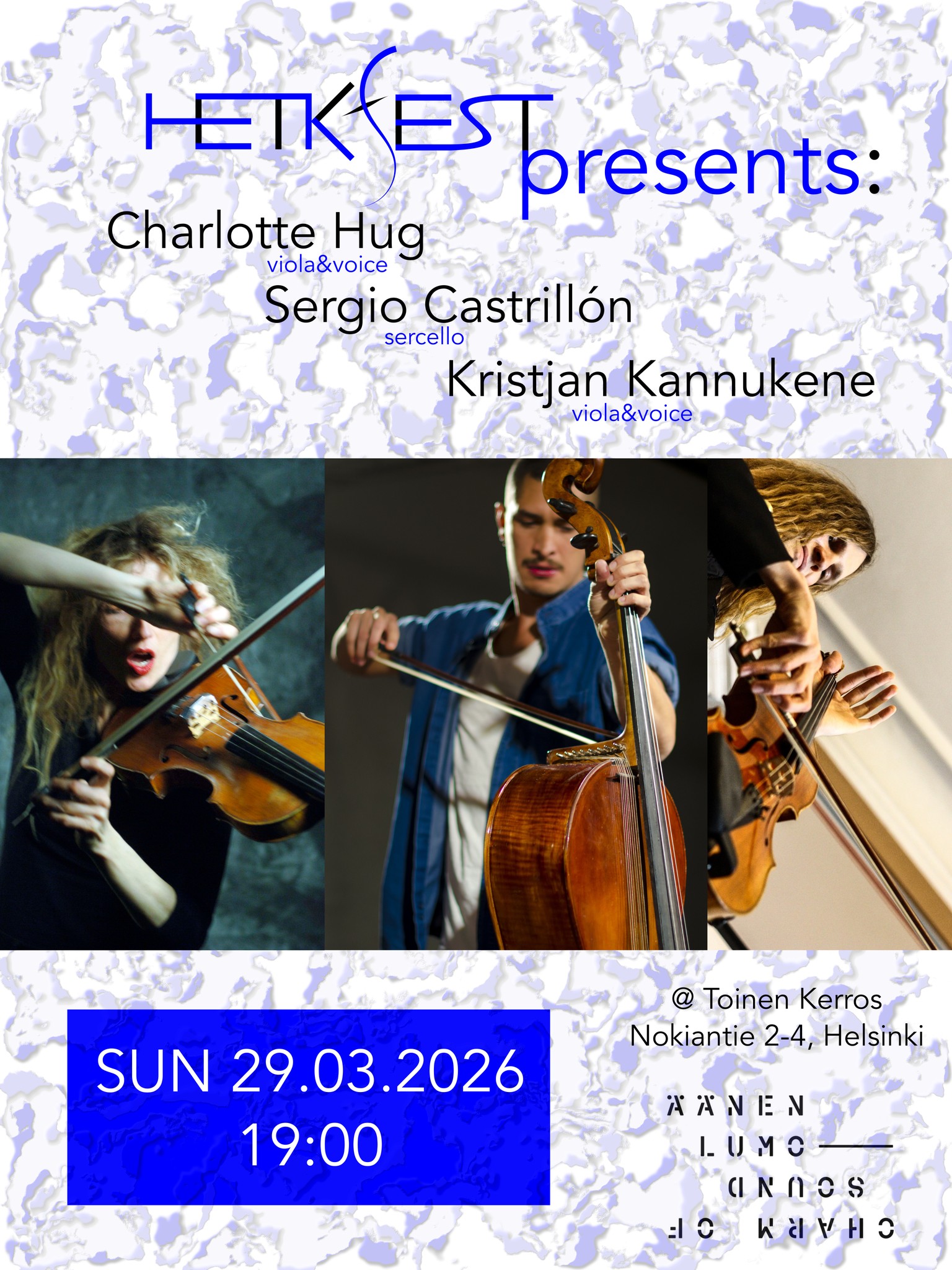 29.3. / HETKfEST Charlotte Hug, Kristjan Kannukene, and Sergio Castrillón
