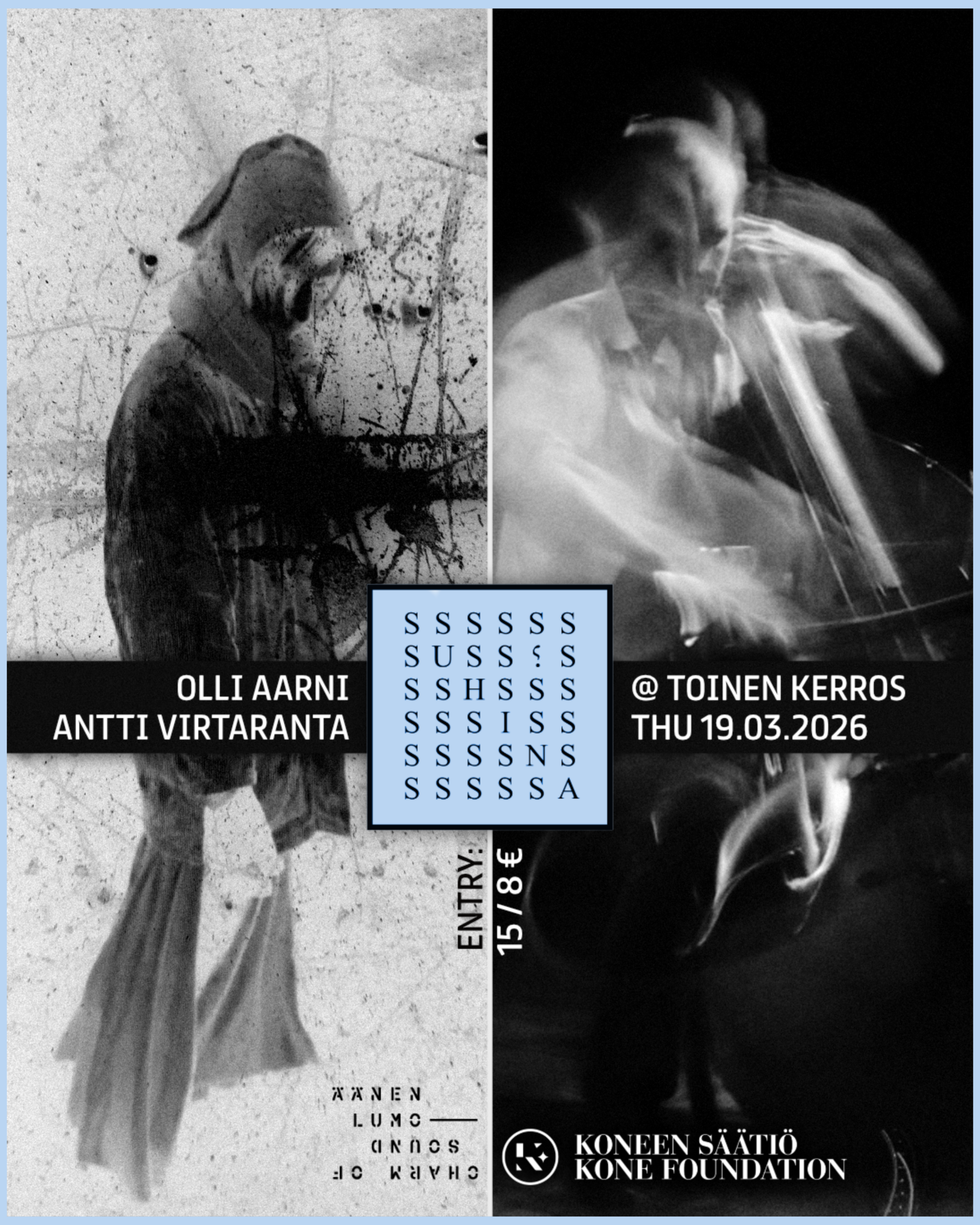 19.3. / Suhina Klubi: Antti Virtaranta & Olli Aarni